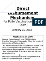 Direct Disbursement Mechanism: For Polio Vaccination Teams (DDM)