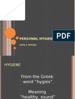 Personal Hygiene: Didik S Atmojo