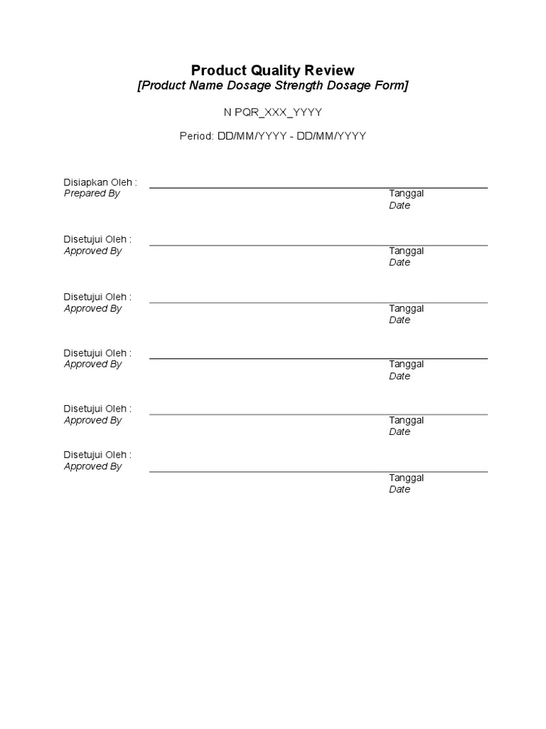 Product Quality Review: (Product Name Dosage Strength Dosage Form ...
