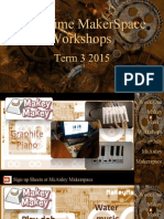 Term 3 2015 Makerspace Workshops