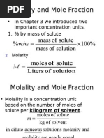 Molality and Mole Fraction: % 100 Solution of Mass Solute of Mass W/W %