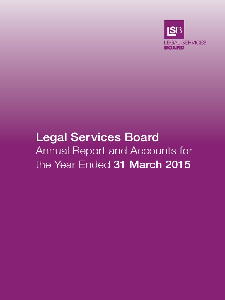 Legal Services Board Annual Report and Accounts For The Year Ended 31