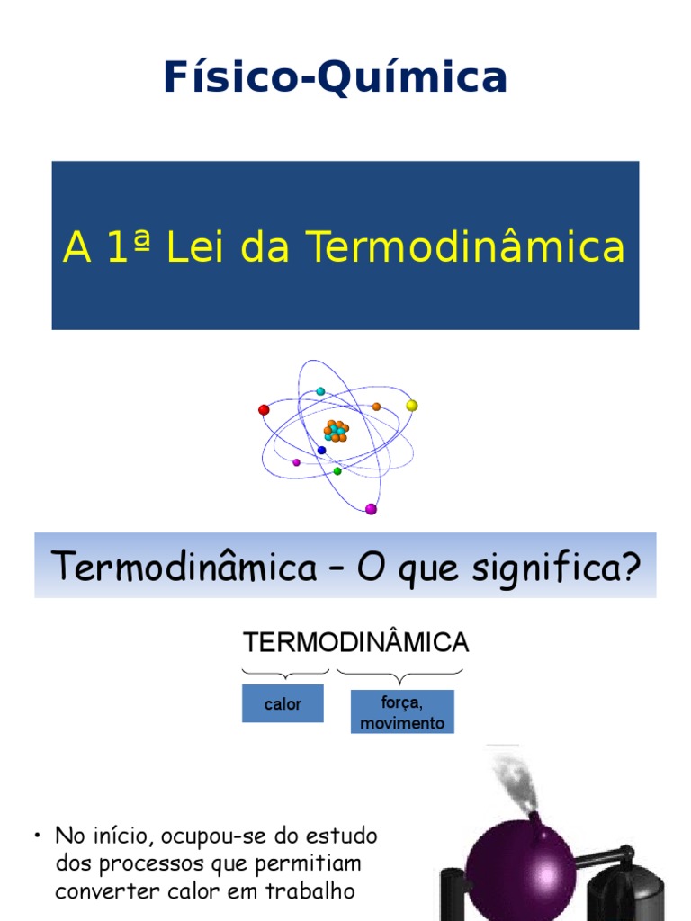 Sobre A 1 Lei Da Termodinamica Podemos Dizer