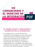 Derecho Comunitario y El Derecho de La Integración