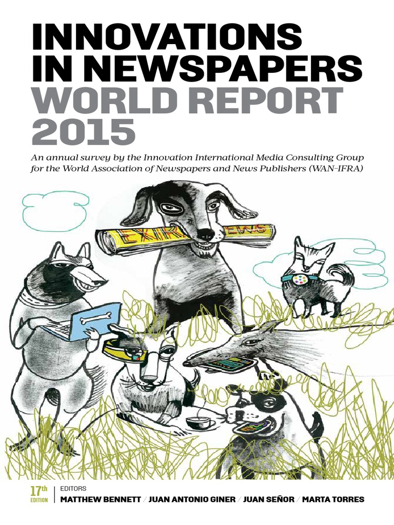 Innovation in Newspaper WAN IFRA 2015 | PDF | Journalism | News