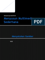 Menyusun Multimedia Sederhana