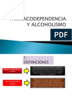 Farmacodependencia y alcoholismo