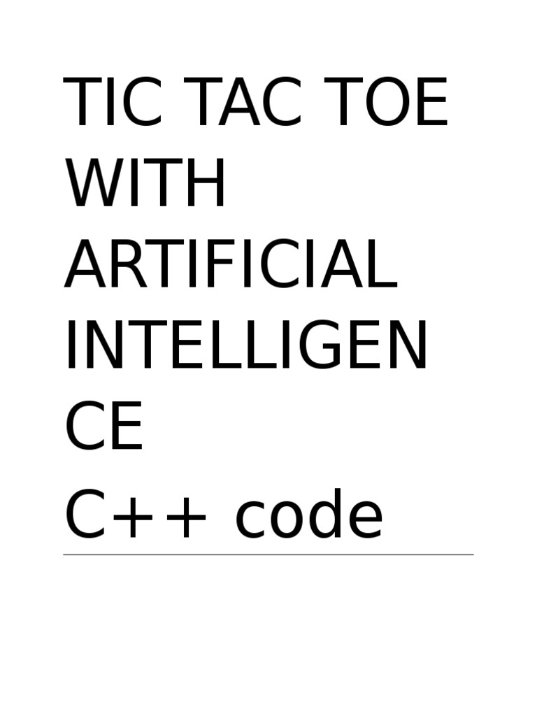 Intelligent Tic Tac Toe in C++ | PDF | Computer Engineering | Software ...