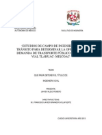 Estudios de Campo de Ingeniería de Tránsito para Determinar La Oferta y La Demanda de Transporte Público en El Eje Vial Tláhuac - Mixcoac PDF