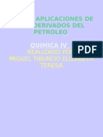 Usos y Aplicaciones de Los Derivados Del Petroleo