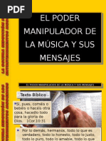 El Poder Manipulador de La Música y Sus Mensajes.