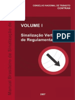 Sinalização Vertical de Regulamentação - Volume 1 - CONTRAN