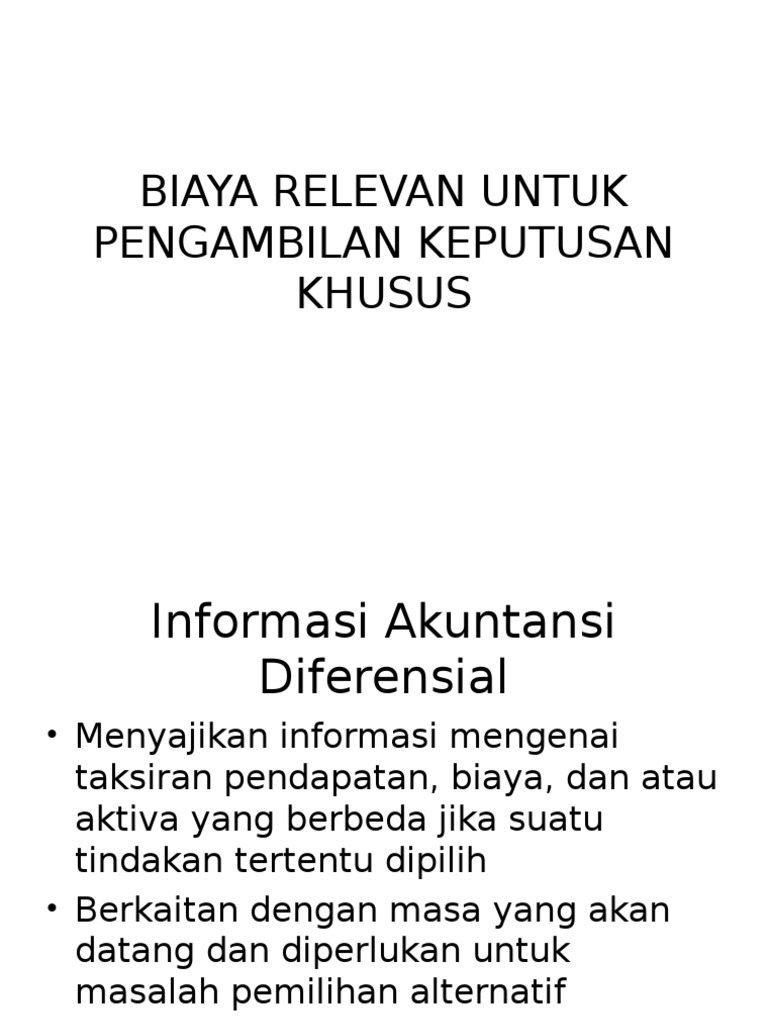 Contoh Biaya Relevan Dan Biaya Tidak Relevan Temukan Contoh