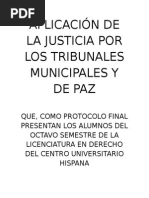 Aplicación de La Justicia Por Los Tribunales Municipales y de Paz