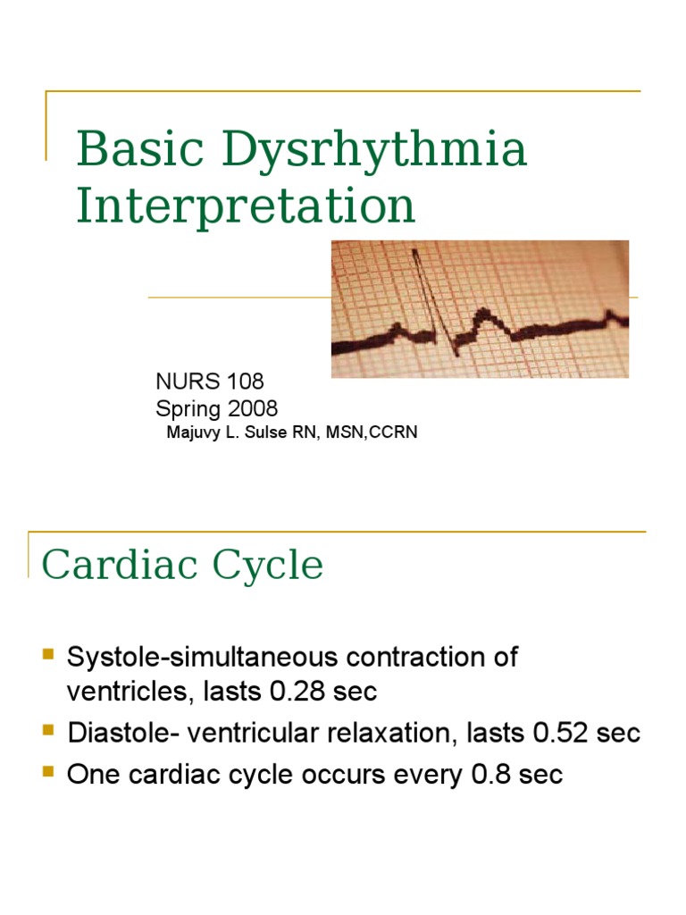 Basic Dysrhythmia Interpretation Electrocardiography Artificial Cardiac Pacemaker