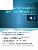 Professionalism and The Physician: Melinda Weiss, DO OGME-2 May 22, 2015