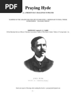 Download John Praying Hyde - A man of prayer - There are not many who have this type of legacy - read and learn by sherm77 SN26891773 doc pdf