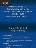 Introduction To GUI Programming in Java: Frames, Simple Components, and Layouts