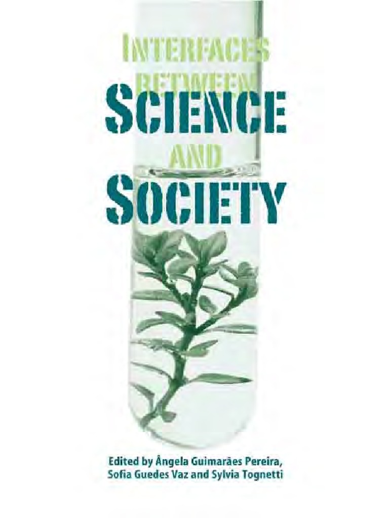 Interfaces between Science and Society Science Epistemology