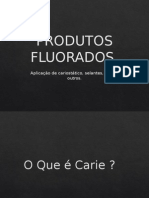 PRODUTOS FLUORADOS