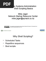 Linux Systems Administration Shell Scripting Basics Mike Jager Network Startup Resource Center Mike - Jager@synack - Co.nz