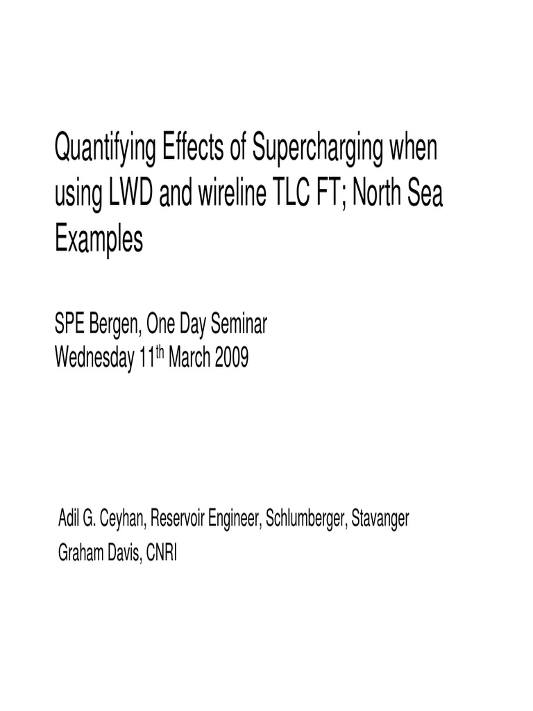 Quantifying Effects of Supercharging When Using LWD and Final PDF PDF