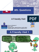 Wh-Questions: A Friendly Visit
