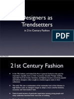 Designers As Trendsetters