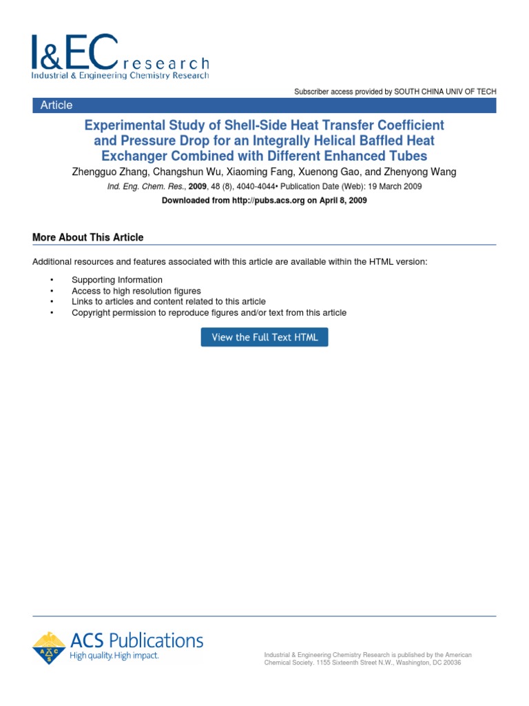 Experimental study of shell side heat transfer coefficient and pressure