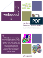 Designing and Using Webquest S: Joe Schmitt and Courtney Mccampbell