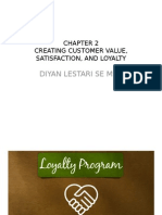 Diyan Lestari Se MSC: Creating Customer Value, Satisfaction, and Loyalty
