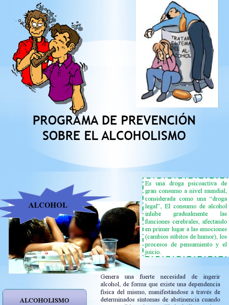 Programa de Prevención Sobre El Alcoholismo Alcoholismo Desorden hiperactivo y deficit de