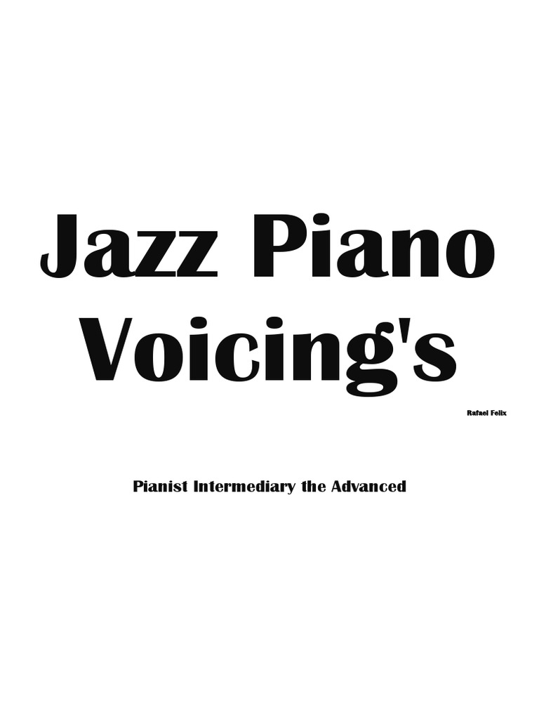 Jazz Piano Voicings Uma Abordagem Progressiva para o Desenvolvimento