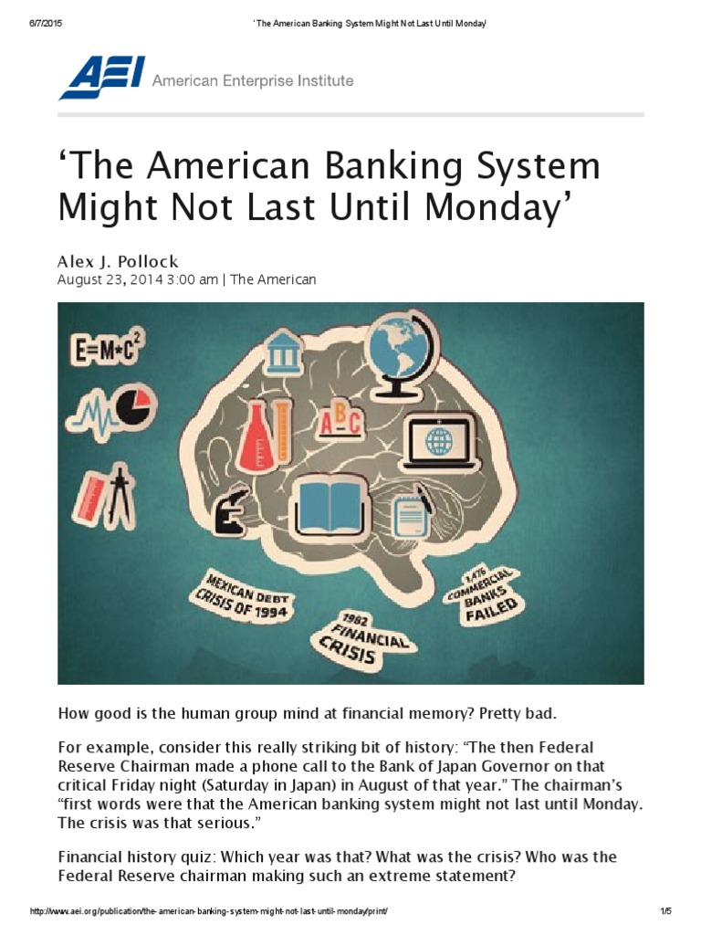 The American Banking System Might Not Last Until Monday' Alex J