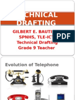 Technical Drafting: Gilbert E. Bautista SPNHS, Tle-Ict Technical Drafting Grade 9 Teacher
