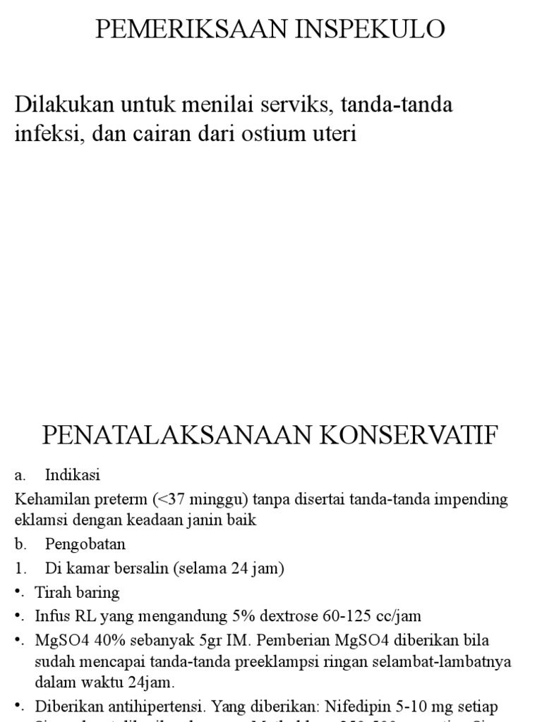 Pemeriksaan Inspekulo Dan Penatalaksanaan Preterm Pemeriksaan Inspekulo Dan Penatalaksanaan Preterm