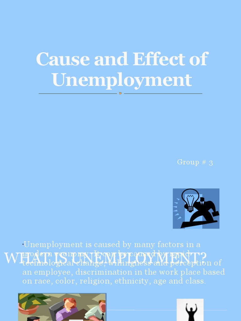 Causes and Effects of Unemployment