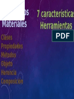 6 Elementos Materiales: 7 Características Herramientas