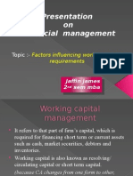 Presentation On Financial Management: Factors Influencing Working Capital Requirements