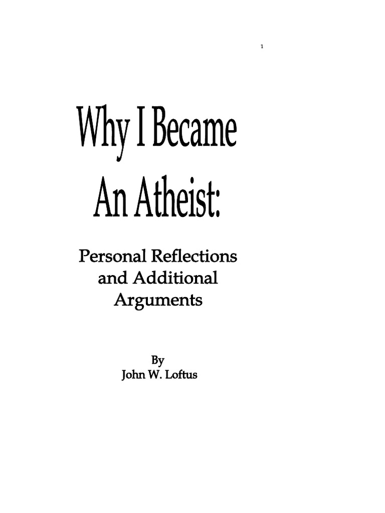 Why I Became an Atheist Naturalism (Philosophy) God