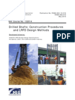 Drilled Shafts - Construction Procedures and LRFD Design Methods