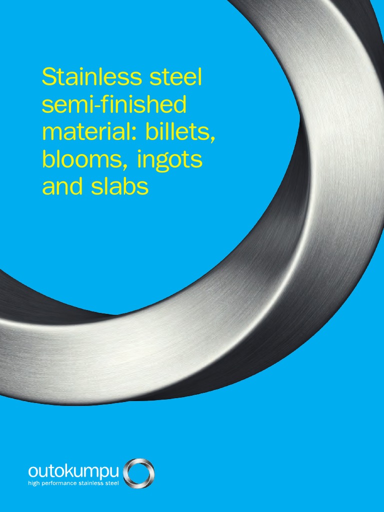 Outokumpu Semifinished Materials PDF Stainless Steel Steel