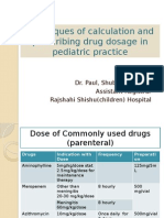 Techniques of Calculation and Prescribing Drug Dosage in Pediatric Practice