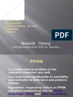 Nazardi Oyong: Persistent Pulmonary Hypertension of The Newborn (PPHN)