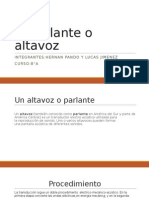 El Parlante o Altavoz