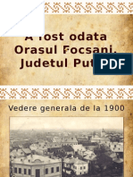 A Fost Odata Orasul Focsani, Judetul Putna