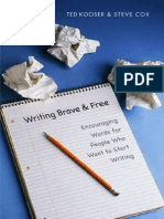 Writing Brave and Free: Encouraging Words For People Who Want To Start Writing - Ted Kooser