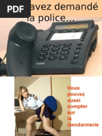 Vous Avez Demandé La Police…