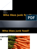 Who Likes Junk Food