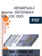 Mari Mengenali Wang Sehingga RM 100 000!